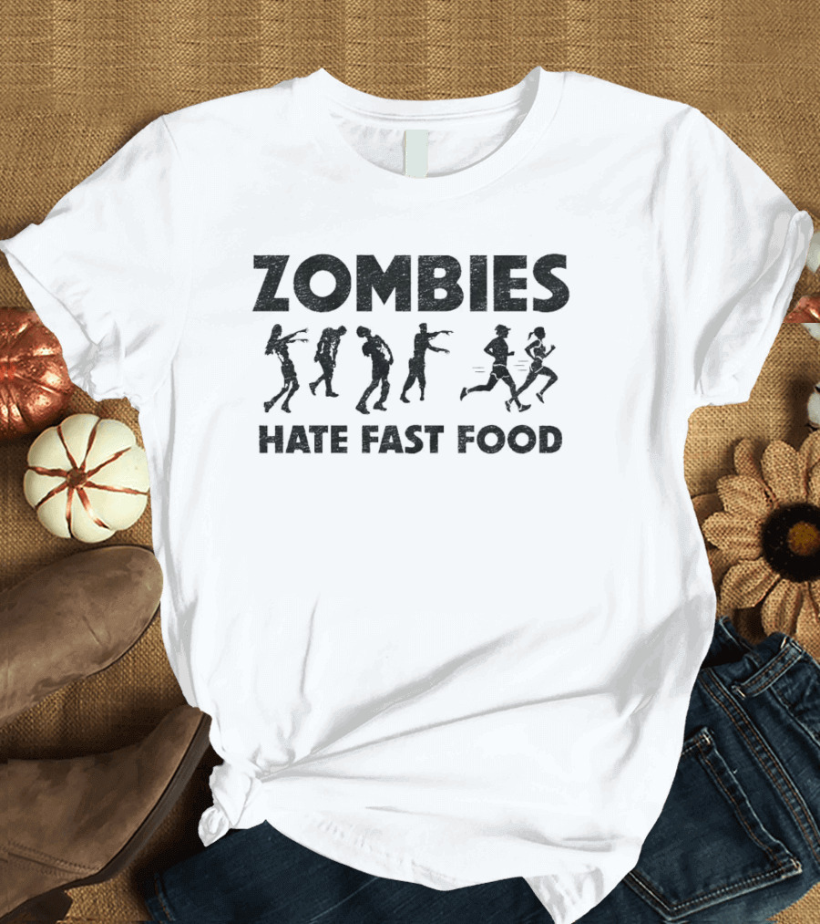Zombies Hate Fast Food Jogging Survival Comedy T-Shirt