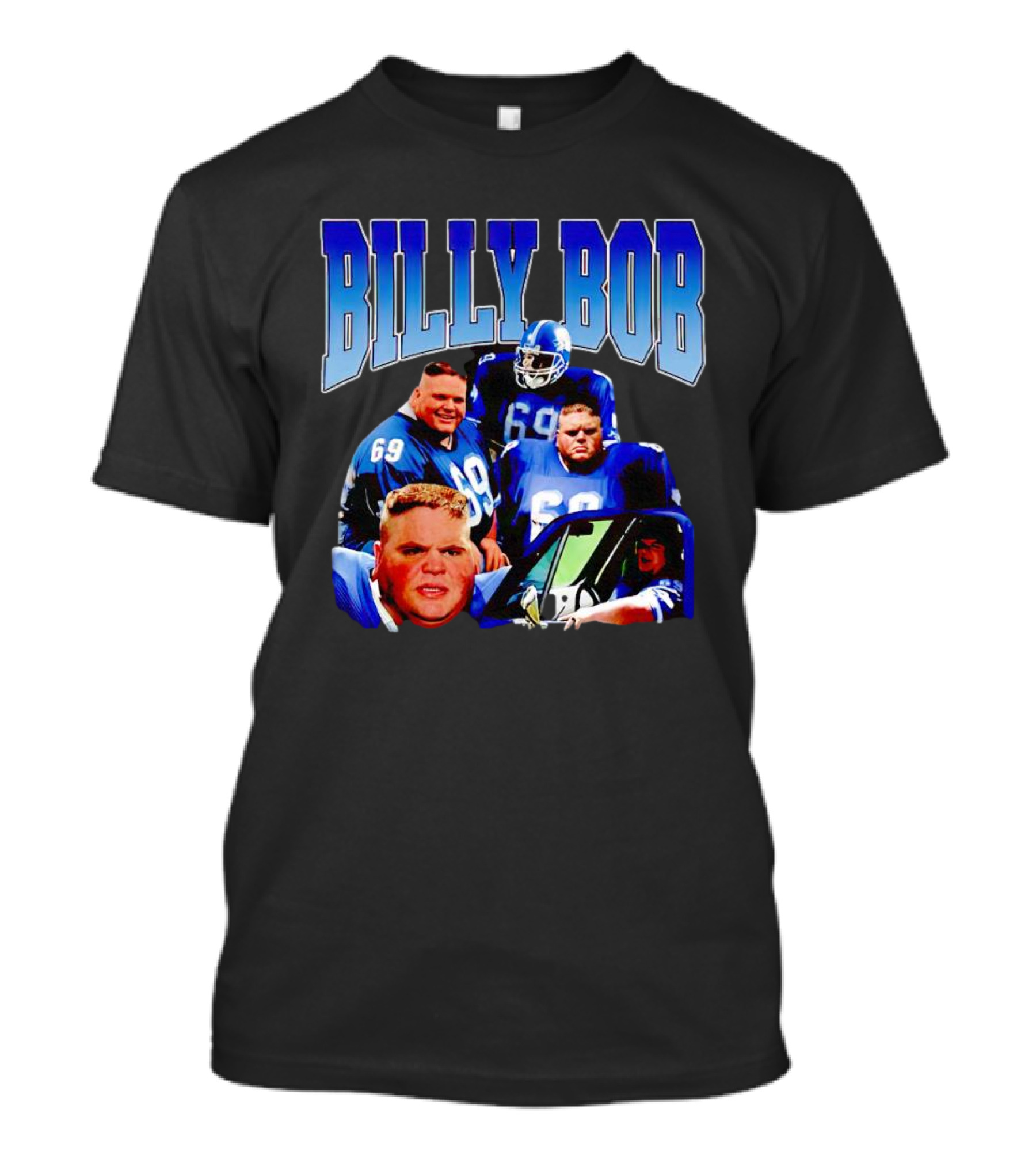 Billy Bob Blue Jerseys Number 69 Football Player Montage T-Shirt