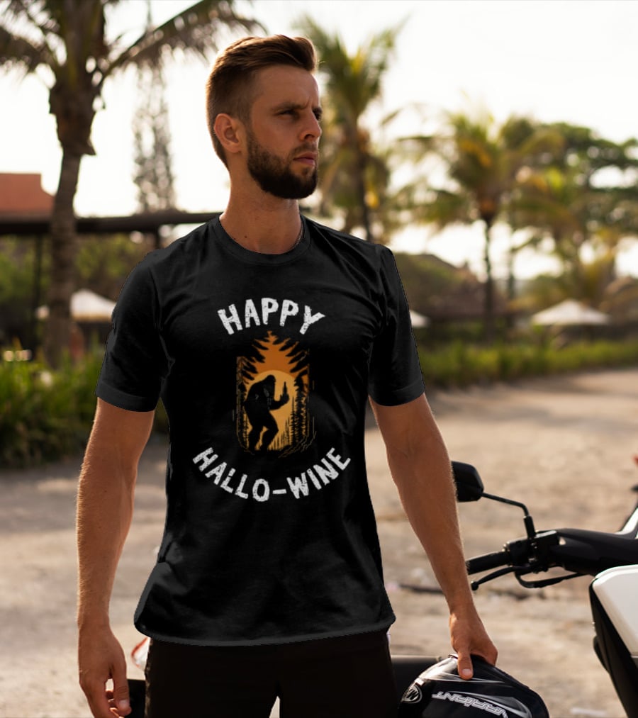 Happy Halloween Bigfoot Happy Hallo-Wine T-Shirt