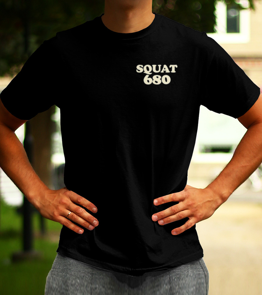 Squat 680 Leave It All On The Gym Floor Fitness Challenge T-Shirt