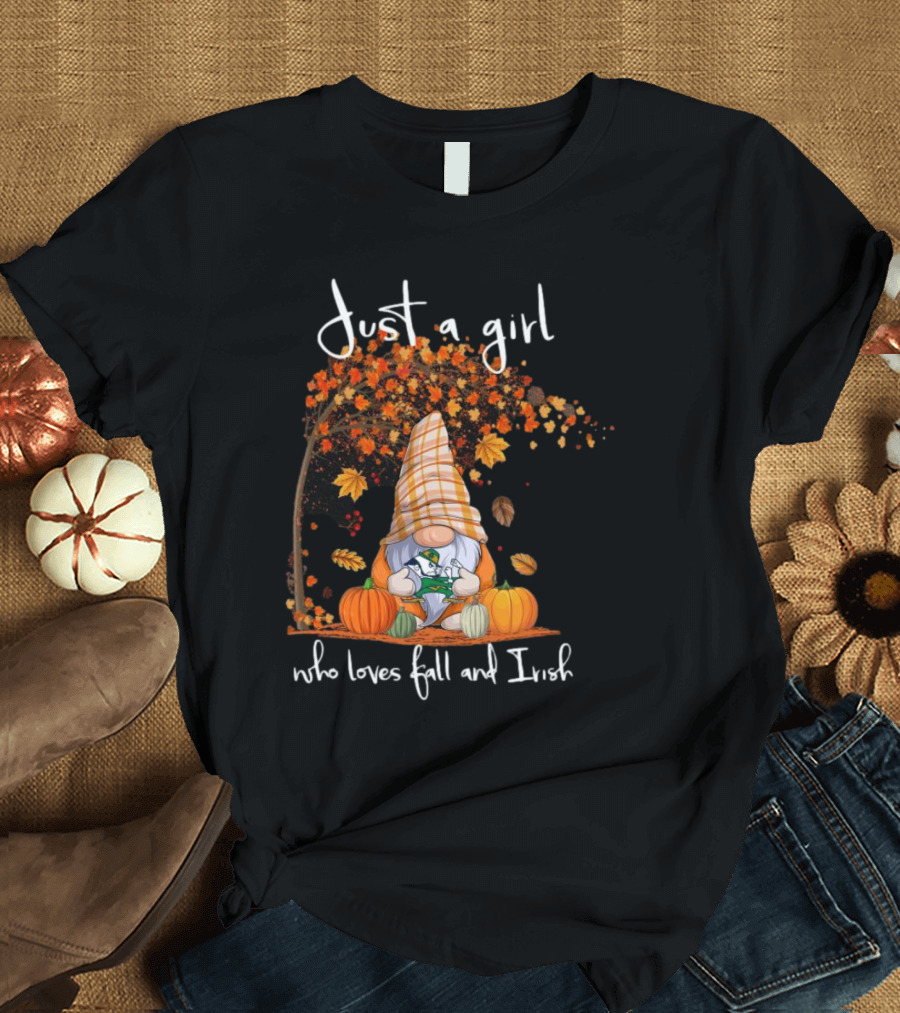 Just A Girl Who Loves Fall And Irish Gnome T-Shirt
