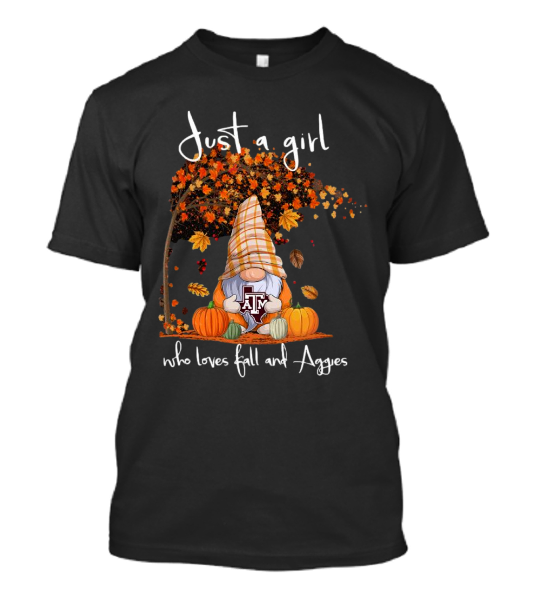Just A Girl Who Loves Fall And Texas A&M Aggies Gnome T-Shirt