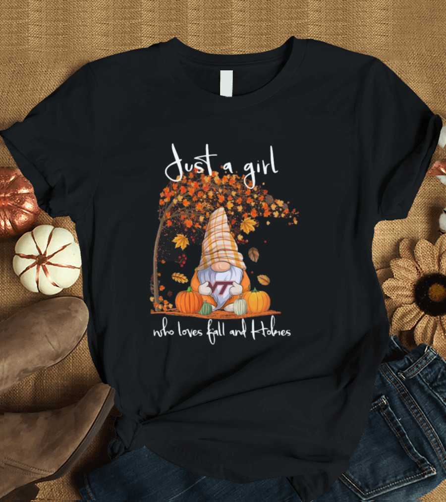 Just A Girl Who Loves Fall And Hokies T-Shirt