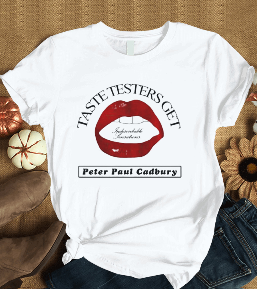 Taste Testers Get Indescribable Sensations Peter Paul Cadbury T-Shirt