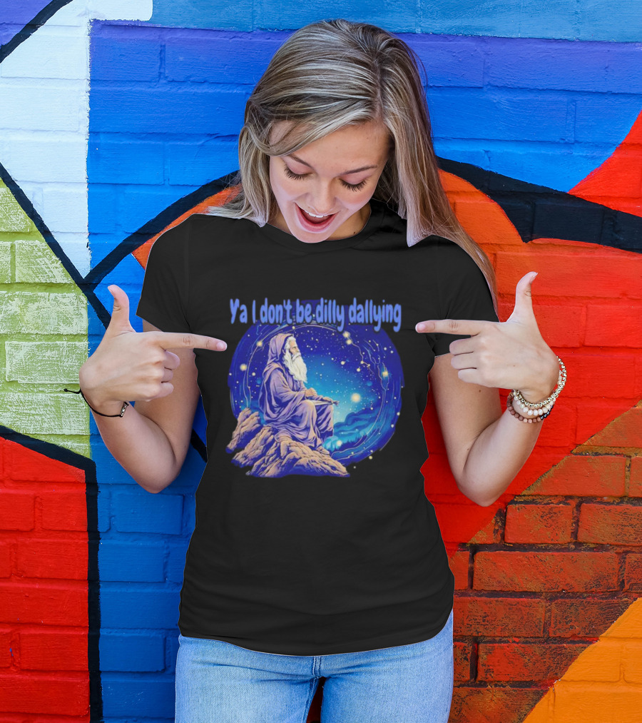 Wizard Ya I Don't Be Dilly Dallying Celestial Scene T-Shirt