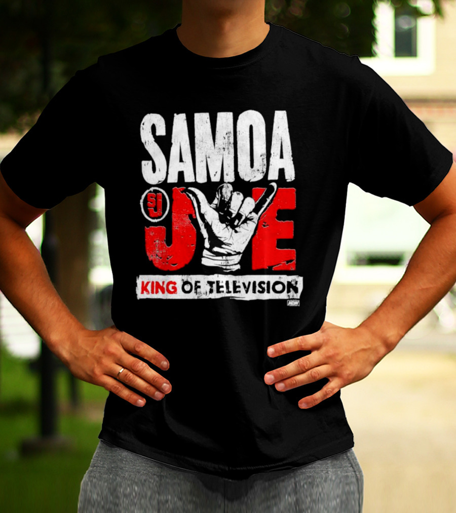 Samoa Joe SJ King Of Television AEW T-Shirt