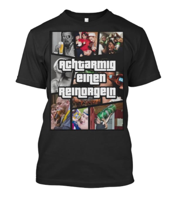 Achtarmig Einen Reinorgeln Bier Party Collage T-Shirt