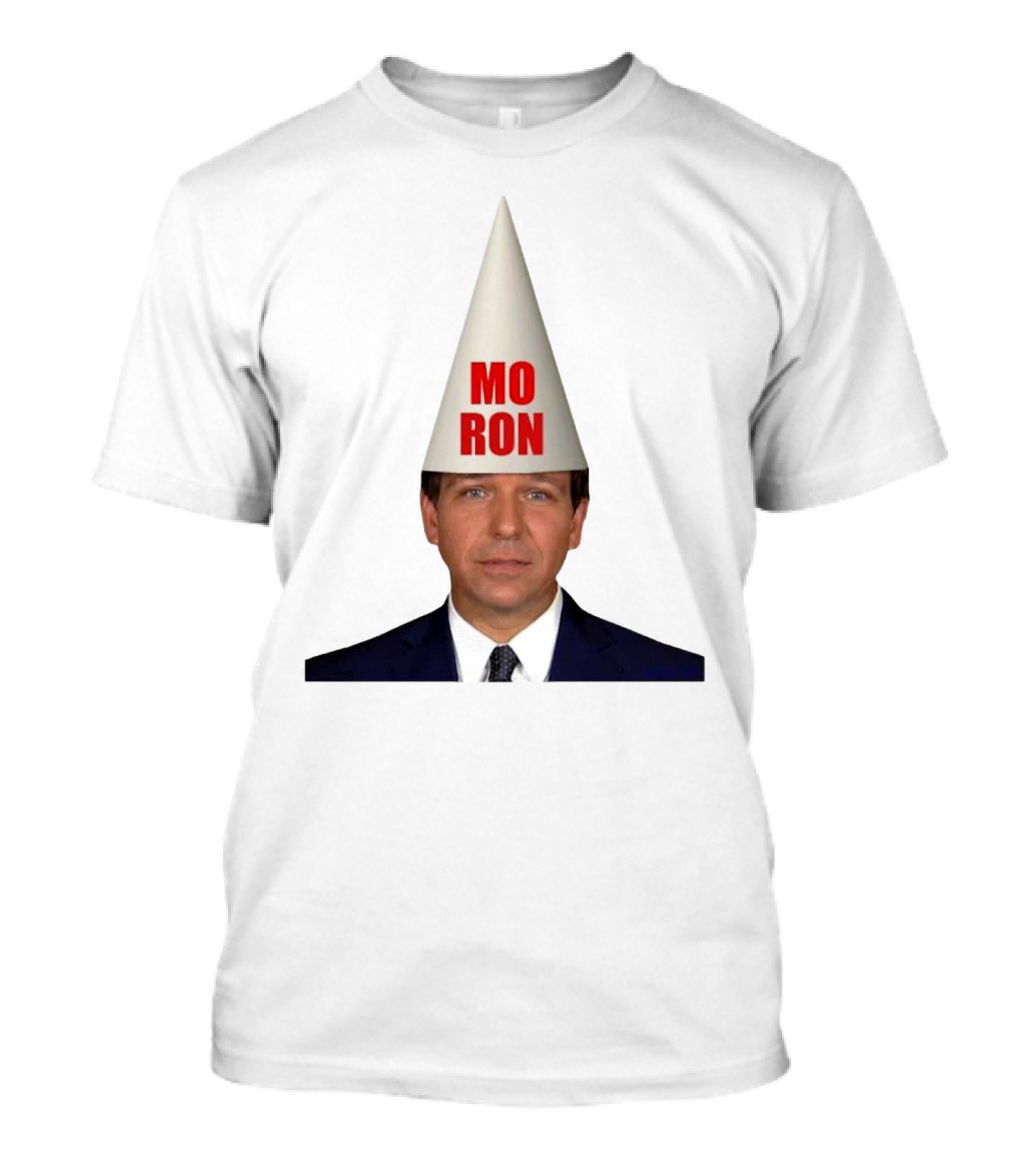 Mo Ron Anti Ron Desantis Meme Dunce Cap T-Shirt