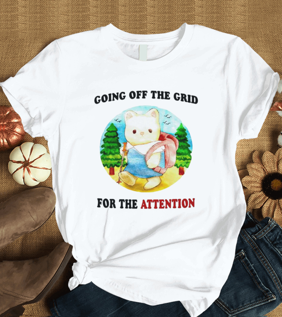 Going Off The Grid For The Attention Bear With Backpack In Forest T-Shirt