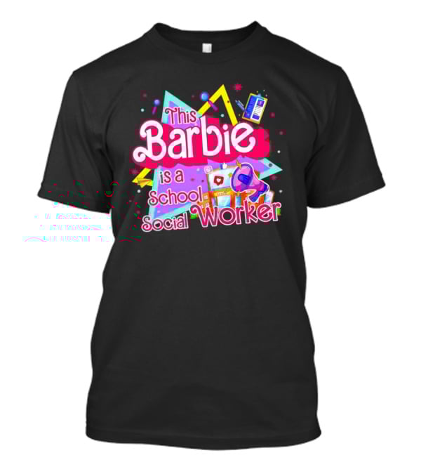 This Barbie Is A School Social Worker Retro 80s Educational T-Shirt