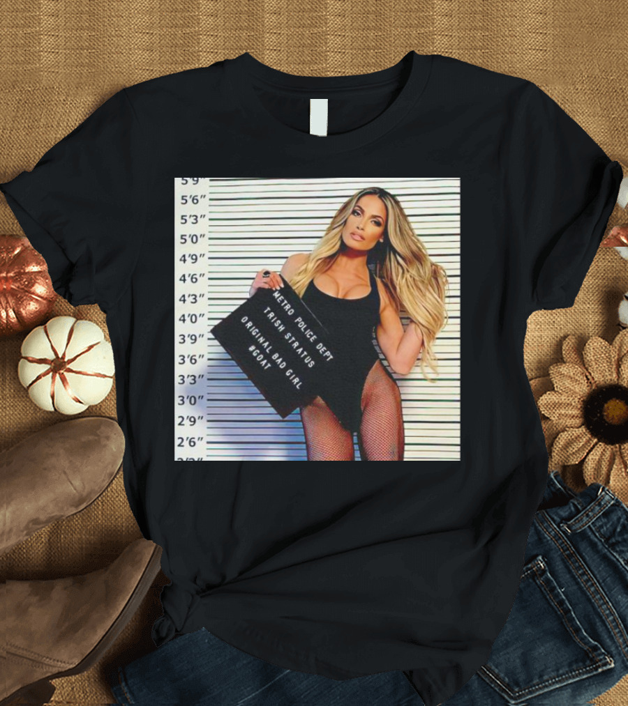 Trish Stratus Metro Police Dept Original Bad Girl GOAT T-Shirt
