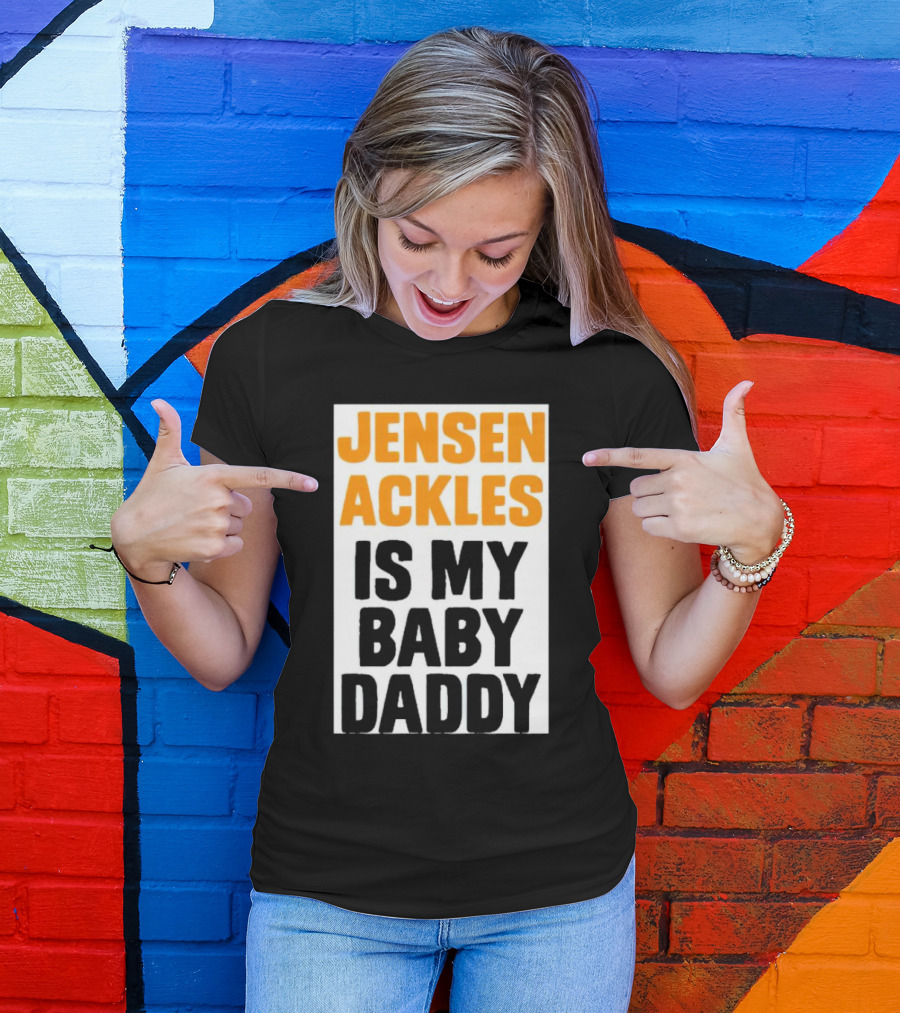 Jensen Ackles Is My Baby Daddy T-Shirt