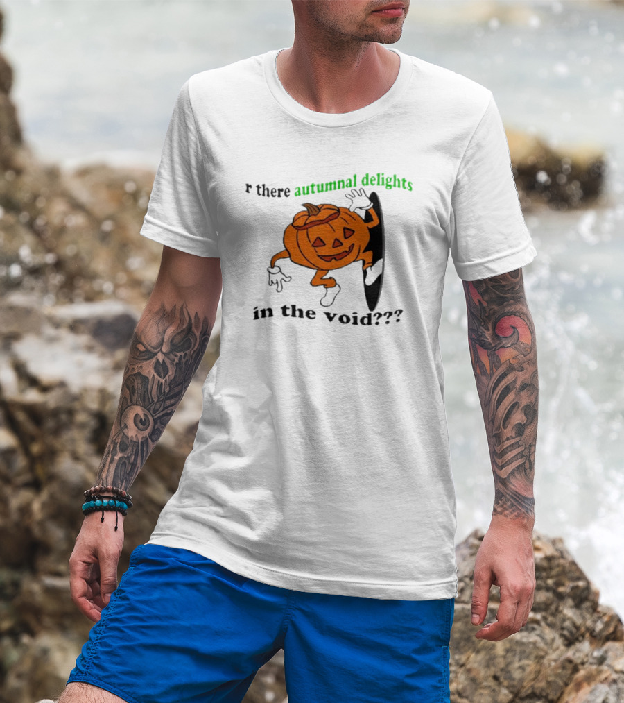 Are There Autumnal Delights In The Void Pumpkin Halloween T-Shirt