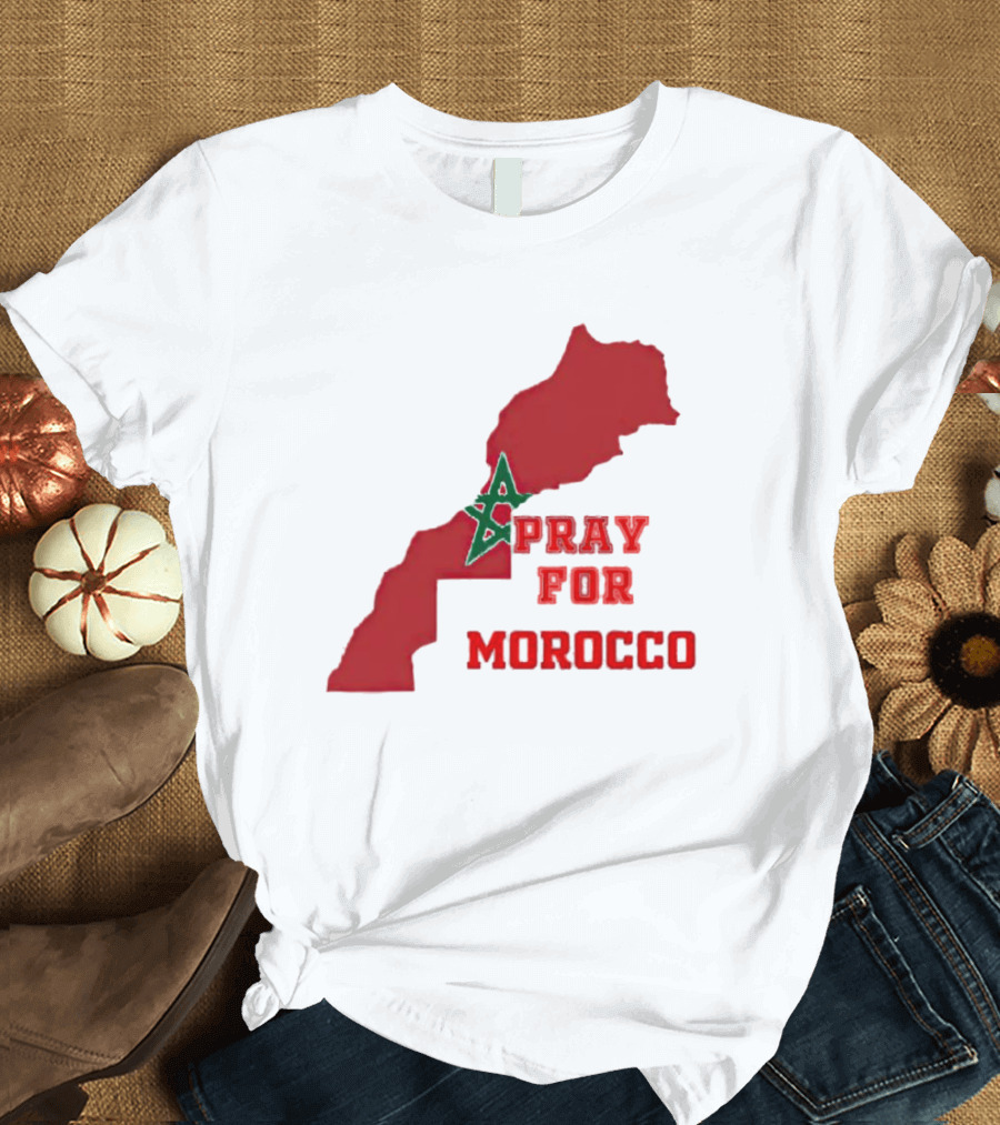 Pray For Morocco Map With Green Star And Red T-Shirt