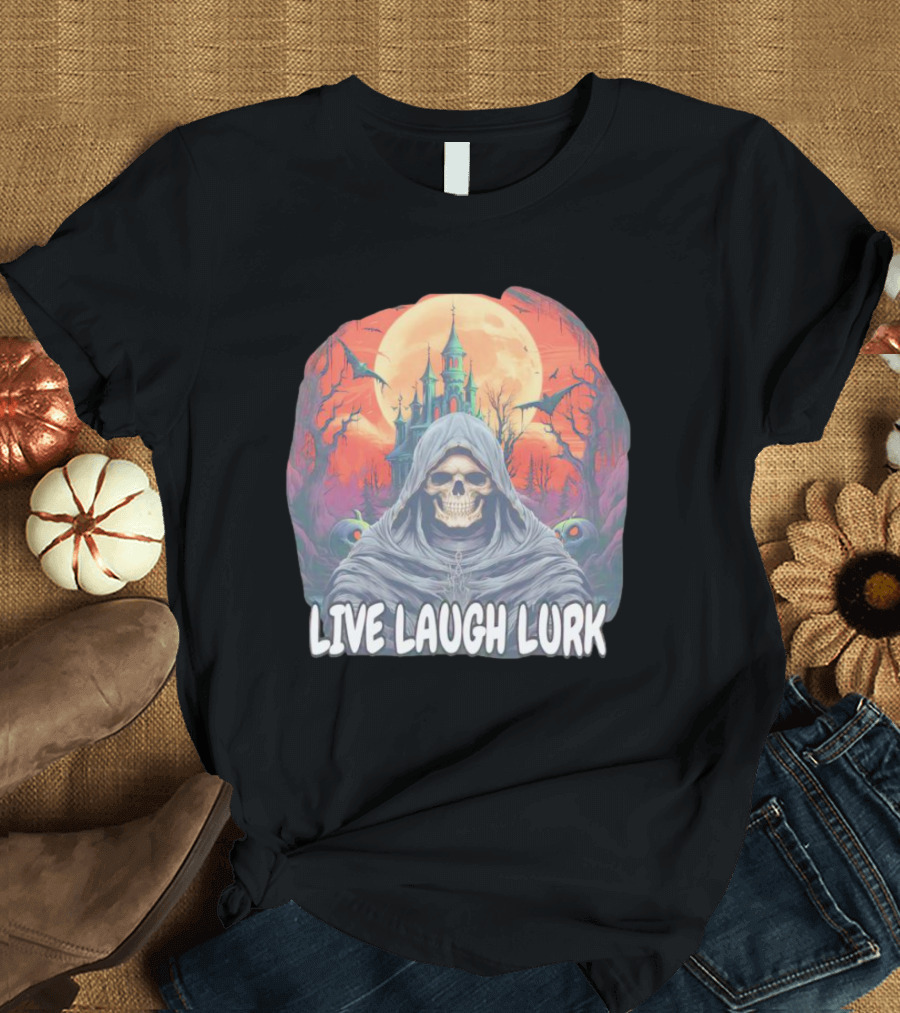 Live Laugh Lurk Skeleton Haunted Castle Bats Full Moon T-Shirt