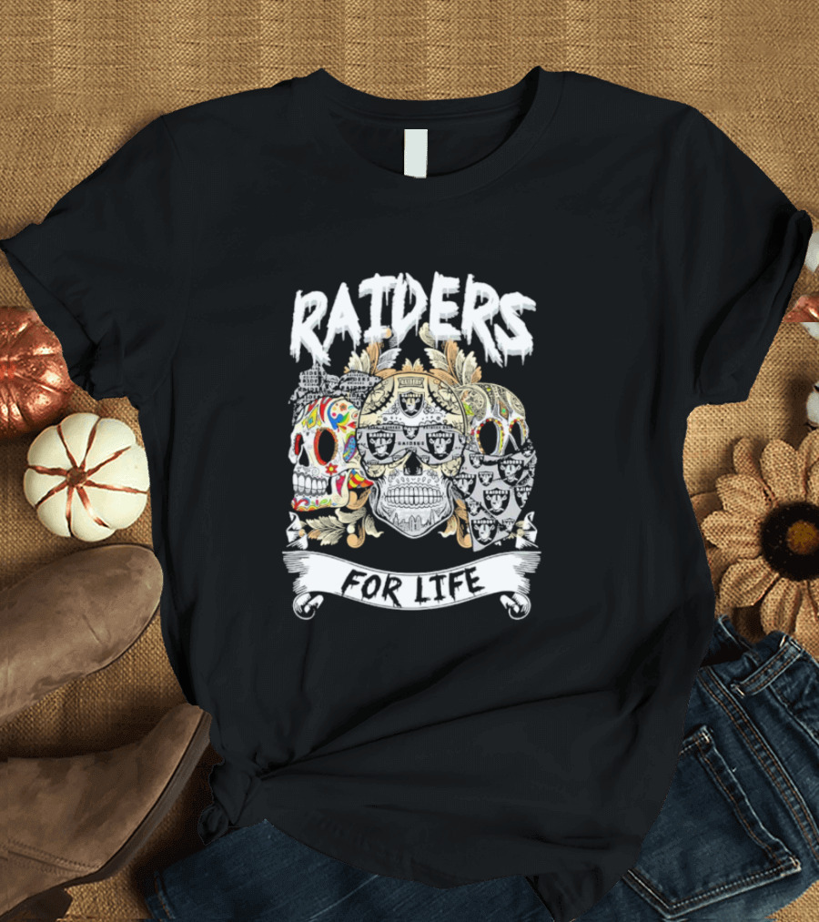 Raiders Sugar Skull For Life T-Shirt