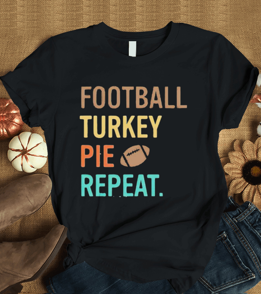 Football Turkey Pie Football Repeat T-Shirt