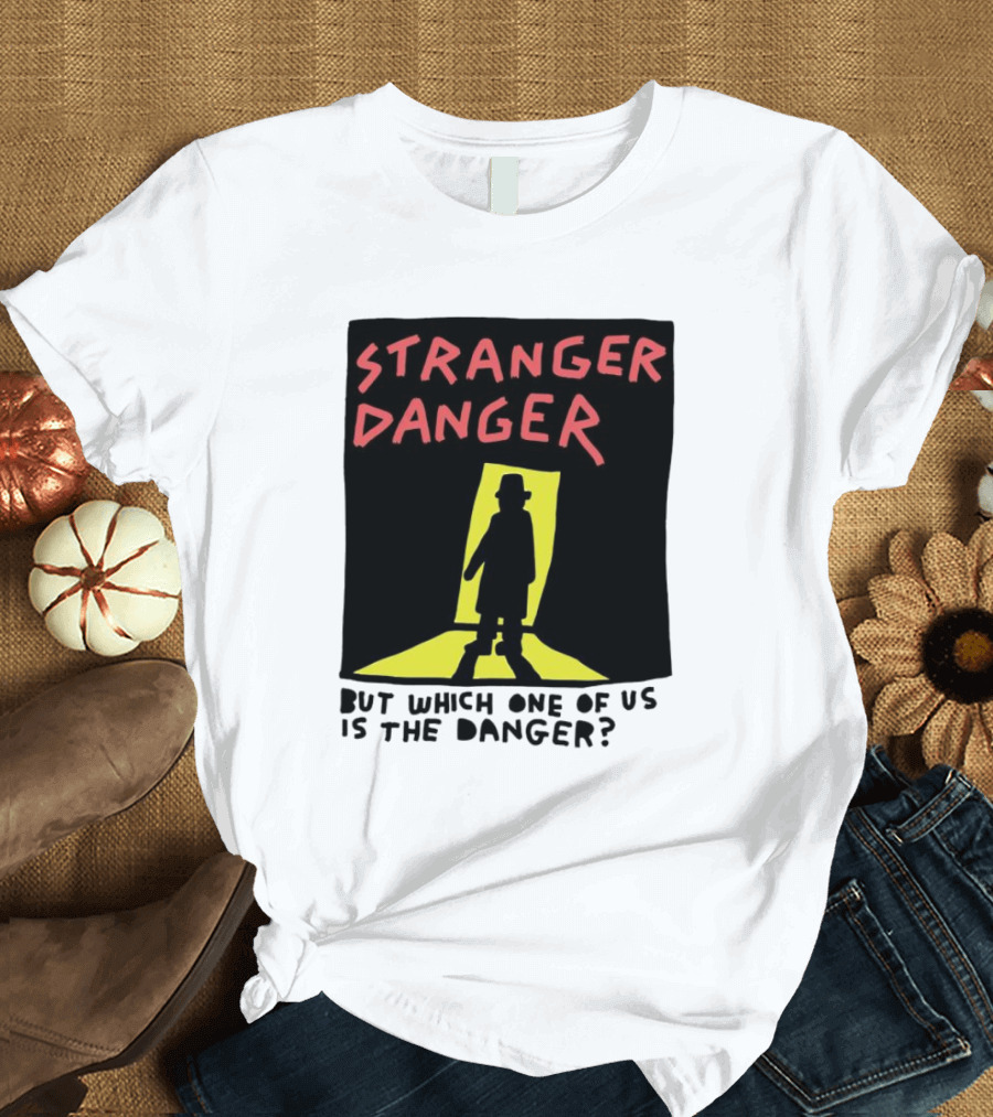 Stranger Danger Mystery Shadow In The Doorway T-Shirt