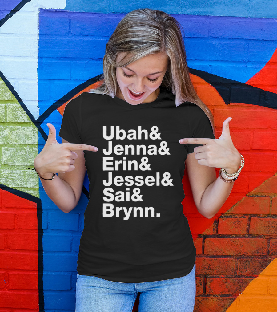 Ubah Jenna Erin Jessel Sai Brynn Real Housewives New York Cast Names T-Shirt