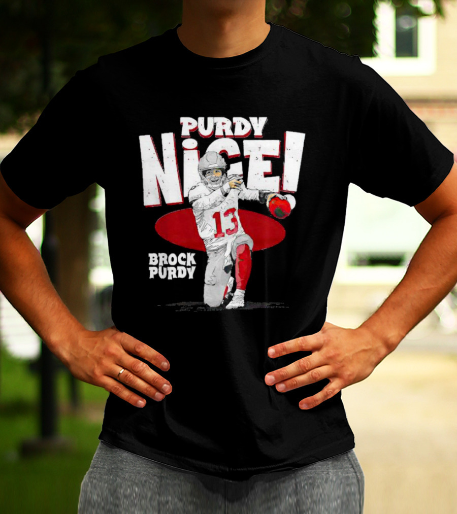 Brock Purdy San Francisco Purdy Nice 13 Football Player Recognition T-Shirt