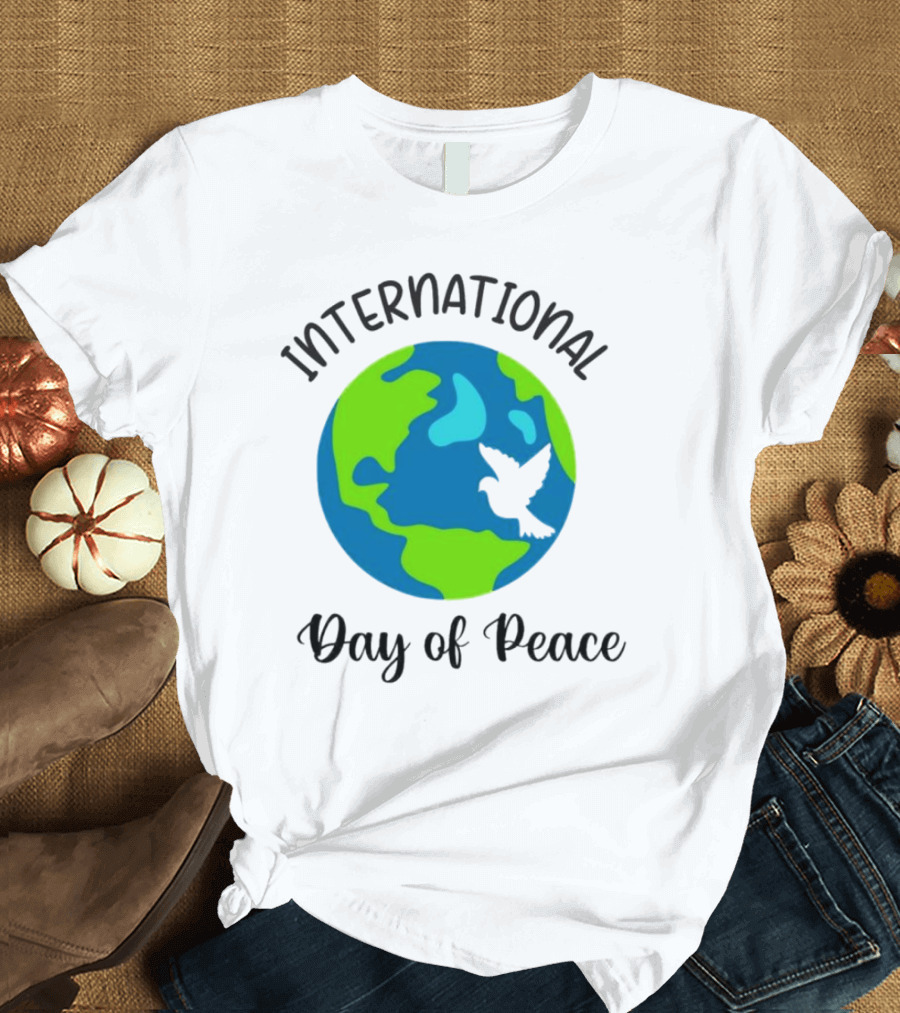 International Day Of Peace Earth With Dove T-Shirt