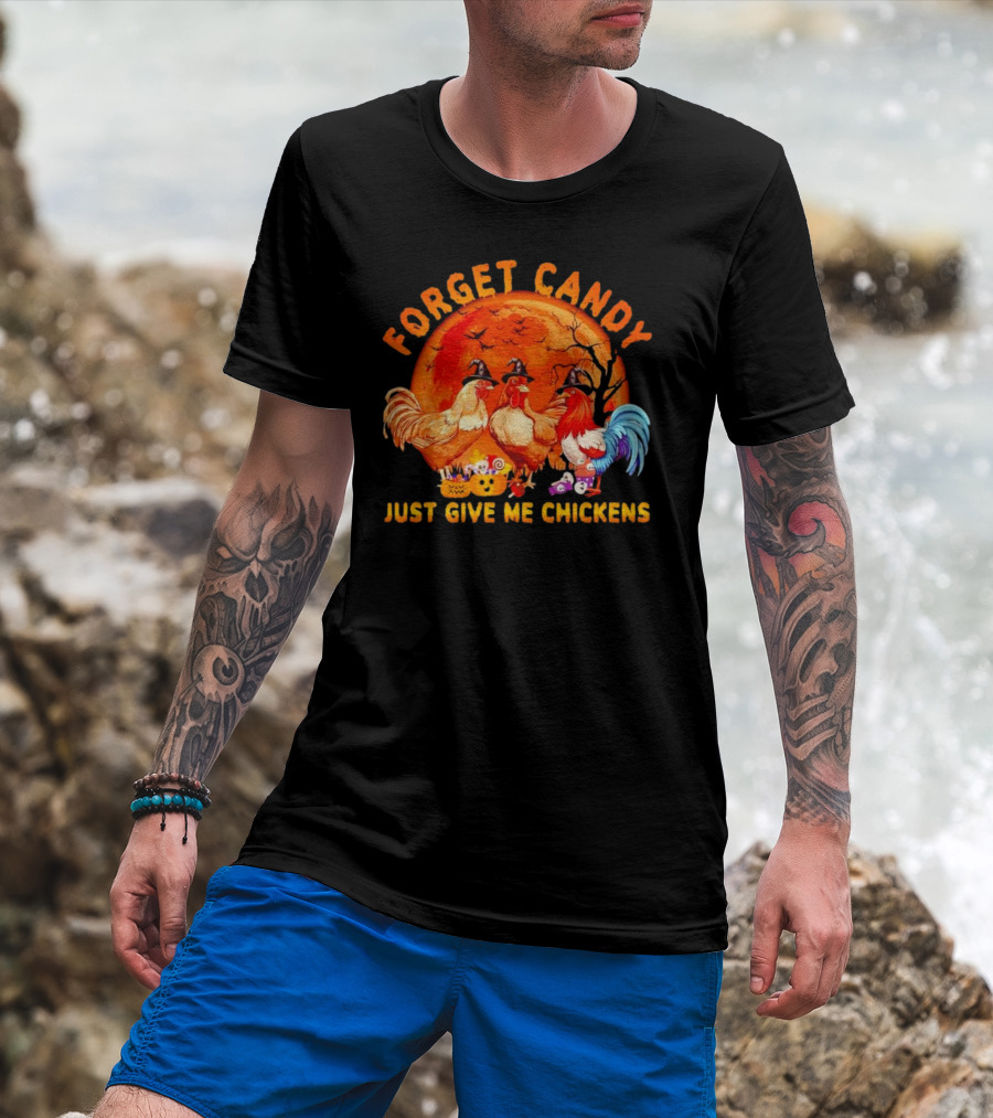 Forget Candy Just Give Me Chickens Halloween Full Moon Với Cây Trực Tiếp Sau Gà Trống Đội Nón Phù Thủy T-Shirt