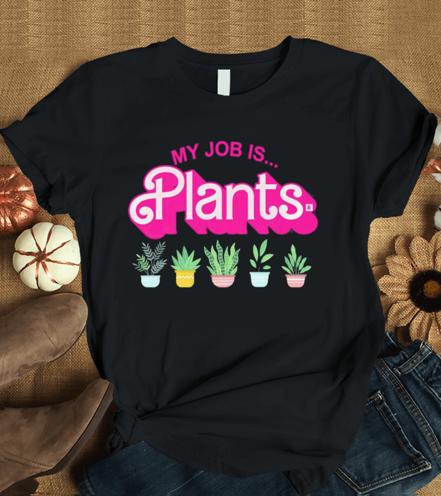 Barbie Plants My Job Is Plants Pink Logo With Potted Greenery T-Shirt
