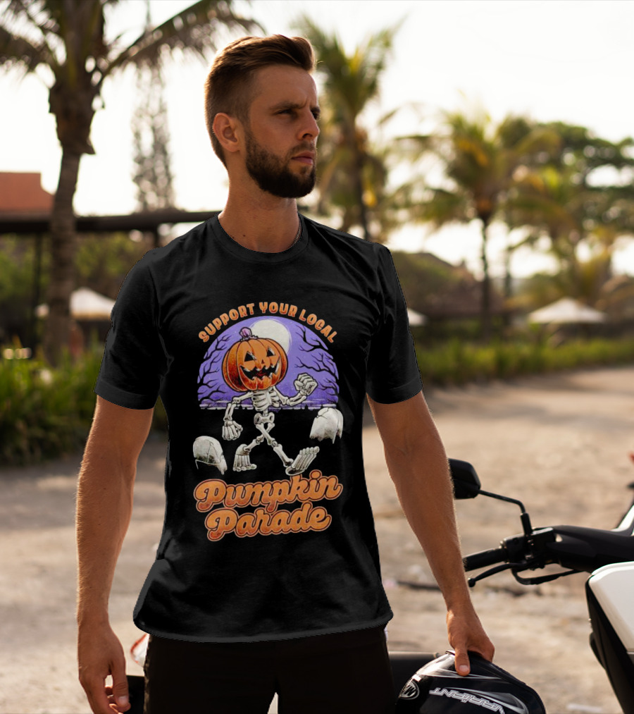 Support Your Local Pumpkin Parade T-Shirt