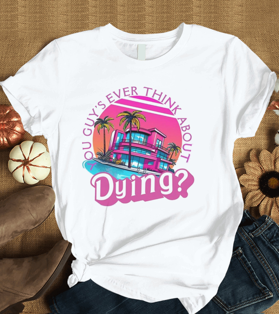 You Guy's Ever Think About Dying? Retro Palm Tree Sunset Vibrant Pink Neon Aesthetic T-Shirt