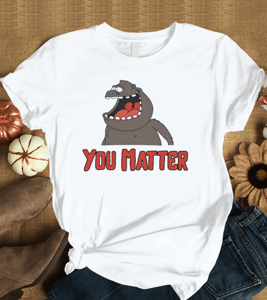 You Matter Gorilla Mouth Drawing T-Shirt
