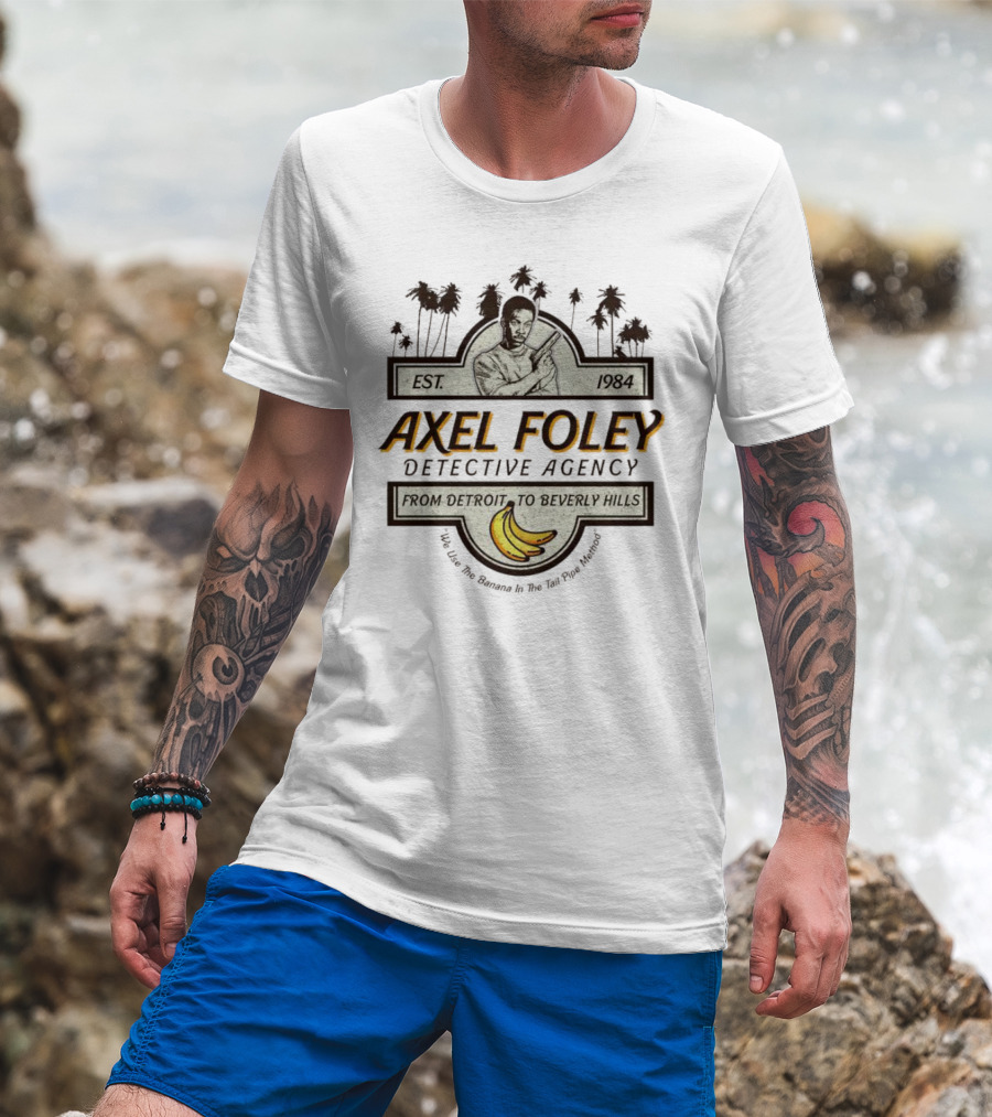 Axel Foley Detective Agency Est. 1984 From Detroit To Beverly Hills Bananas Palm Trees T-Shirt