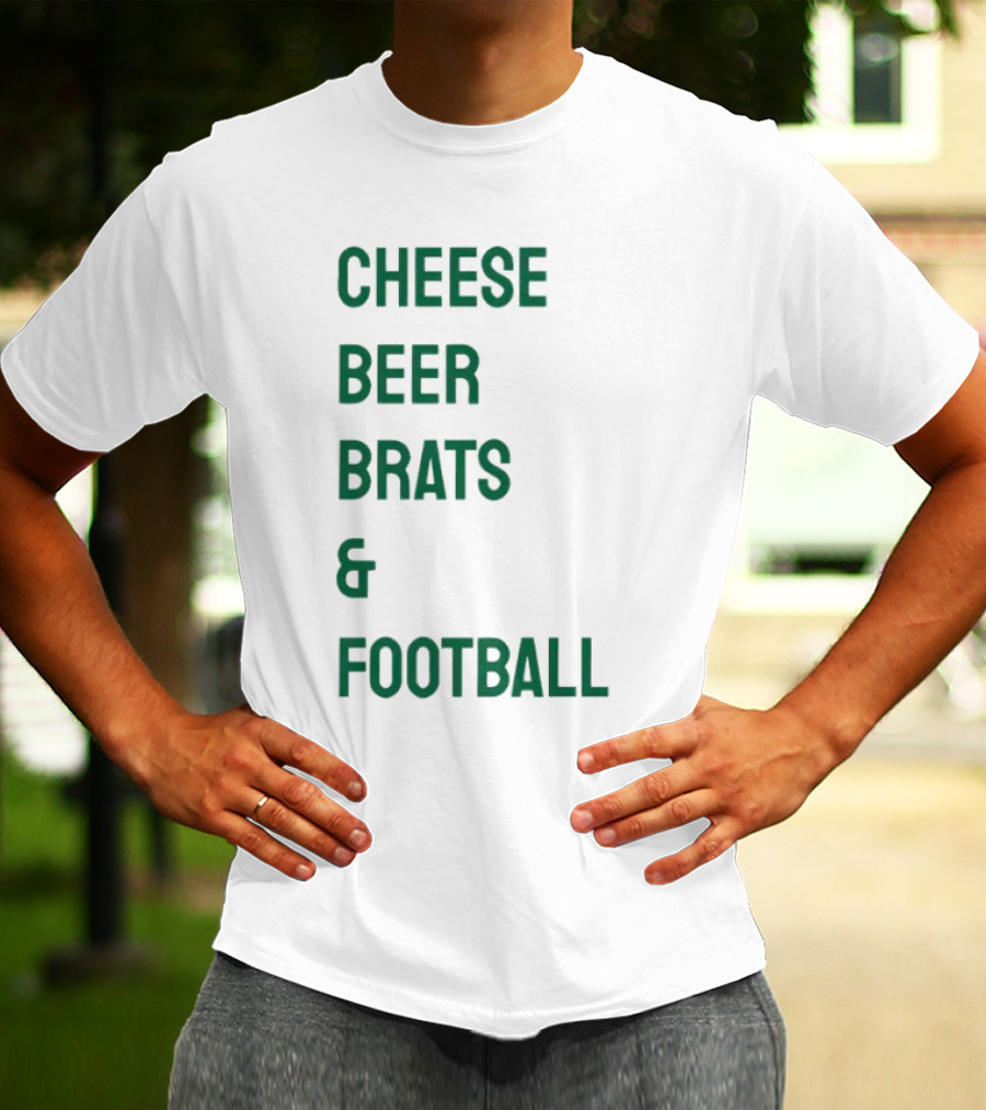 Cheese Beer Brats And Football Lovers Perfect Game Day Snack Combo T-Shirt