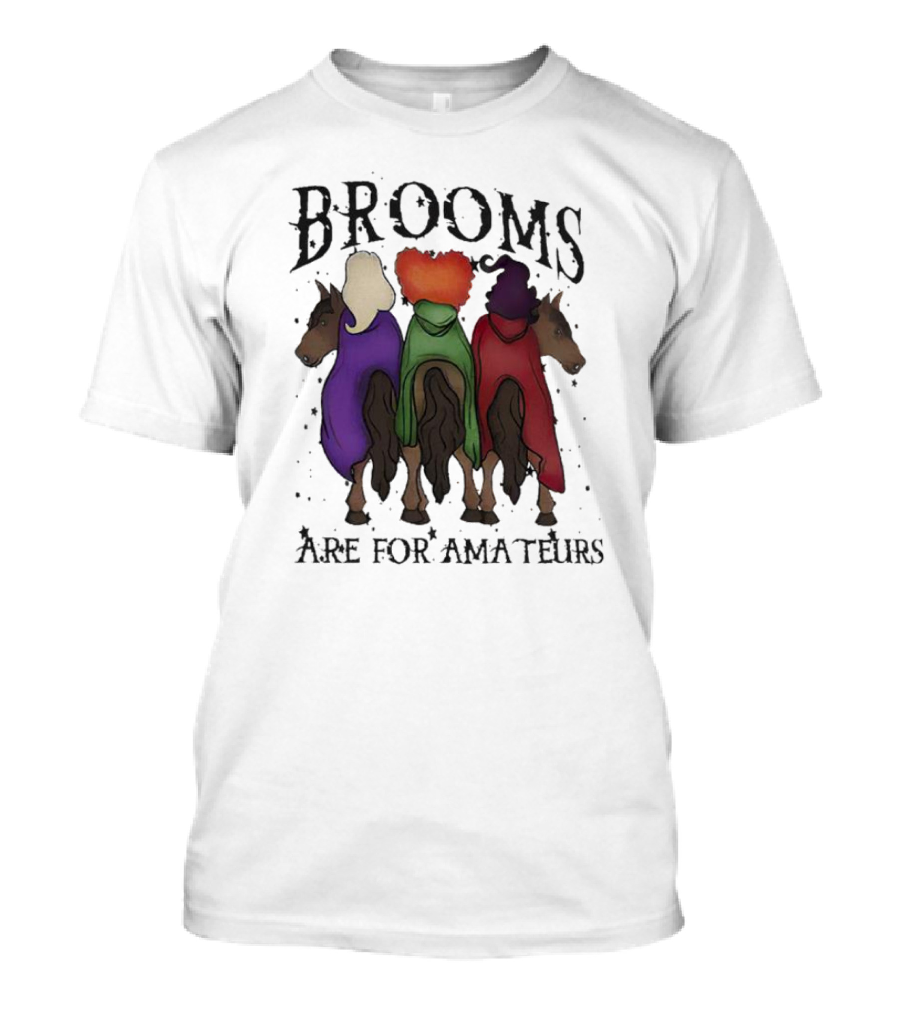 Hocus Pocus Brooms Are For Amateurs Halloween Witches On Horses T-Shirt