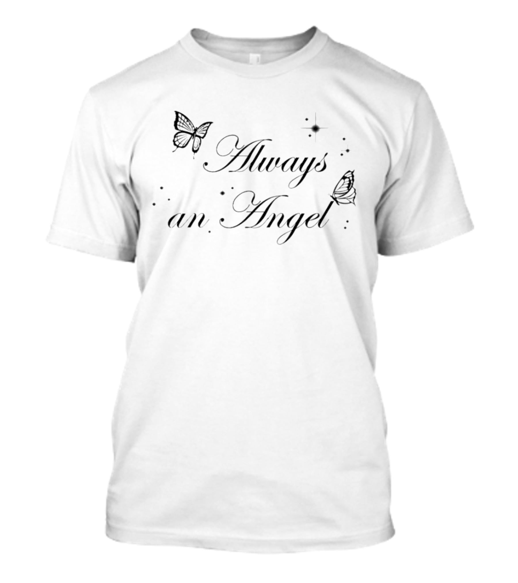 Always An Angel With Butterflies And Stars T-Shirt