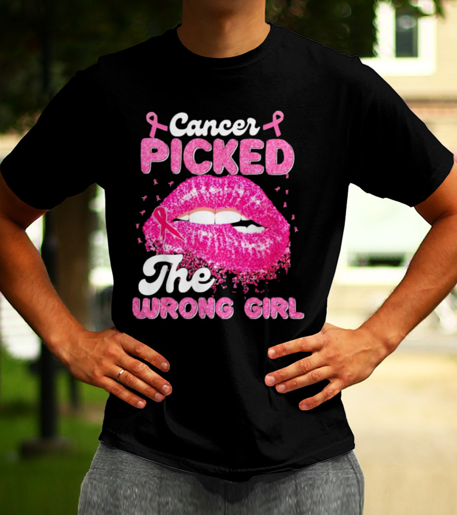 Cancer Picked The Wrong Girl Pink Ribbon Lips T-Shirt