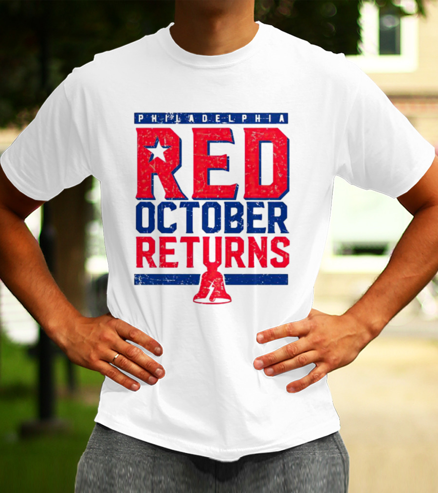 Philadelphia Red October Returns Liberty Bell Motivated T-Shirt