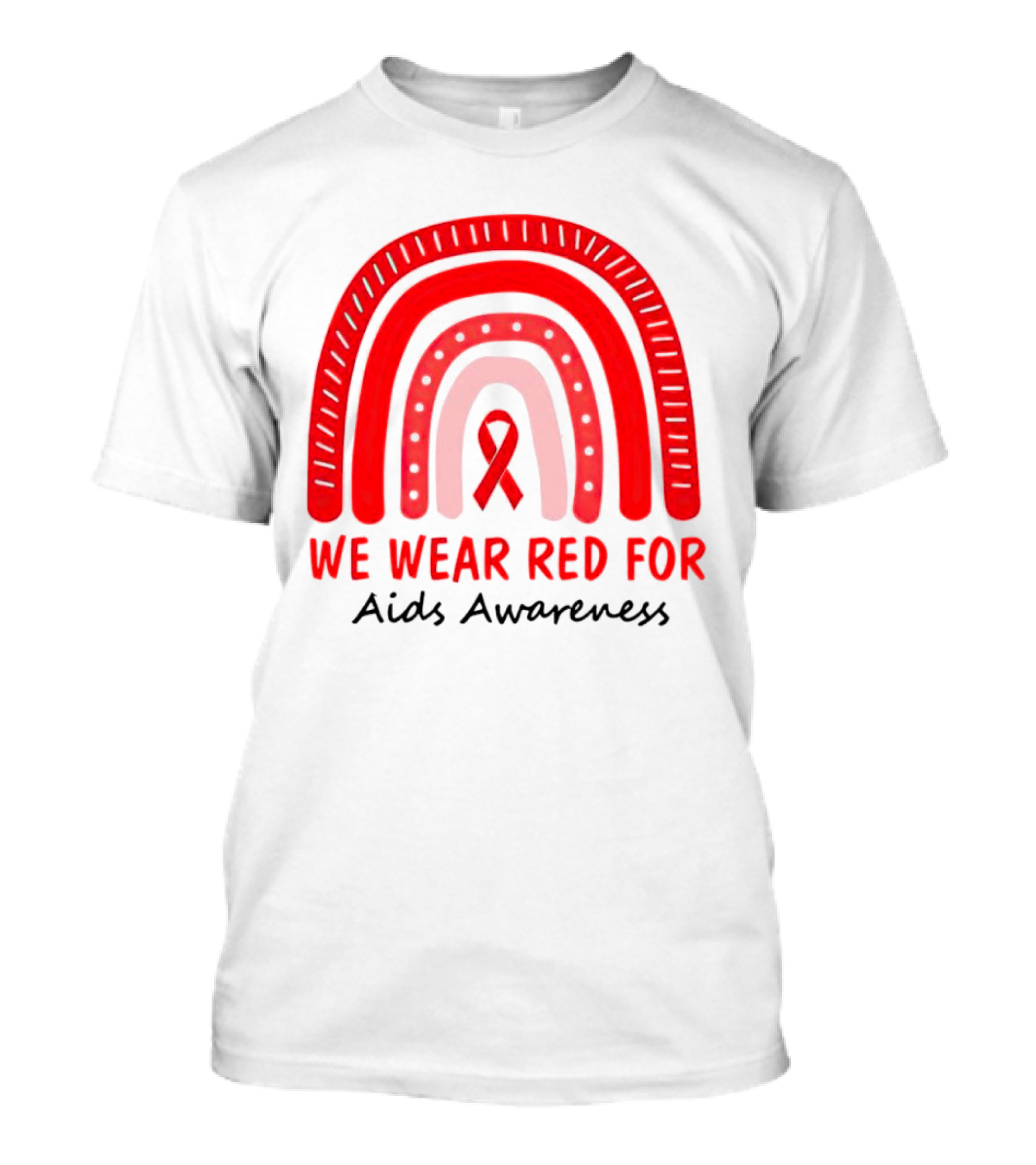 We Wear Red For AIDS Awareness Red Ribbon T-Shirt