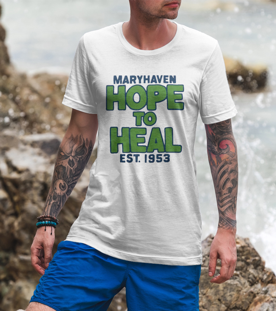 Maryhaven Hope To Heal Est. 1953 T-Shirt