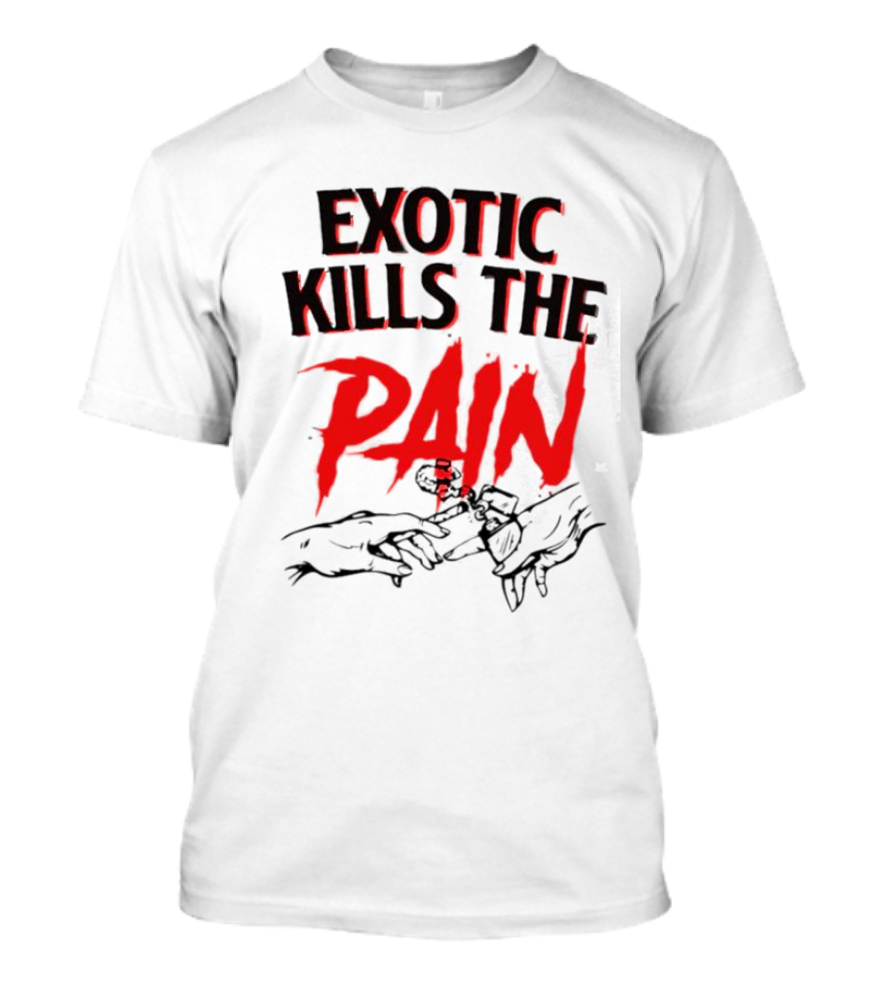 EXOTIC KILLS THE PAIN Handshake Shadows T-Shirt
