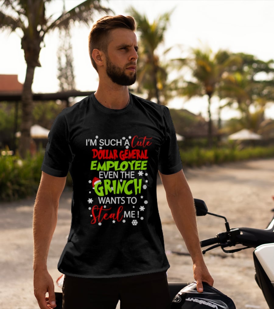 I’m Such A Cute Dollar General Employee Even The Grinch Wants To Steal Me Snowflakes Santa Hat T-Shirt