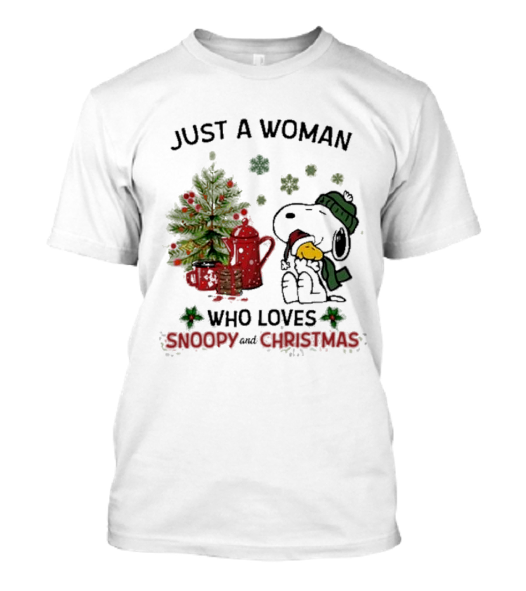 Just A Woman Who Loves Snoopy Hug Woodstock And Christmas T-Shirt