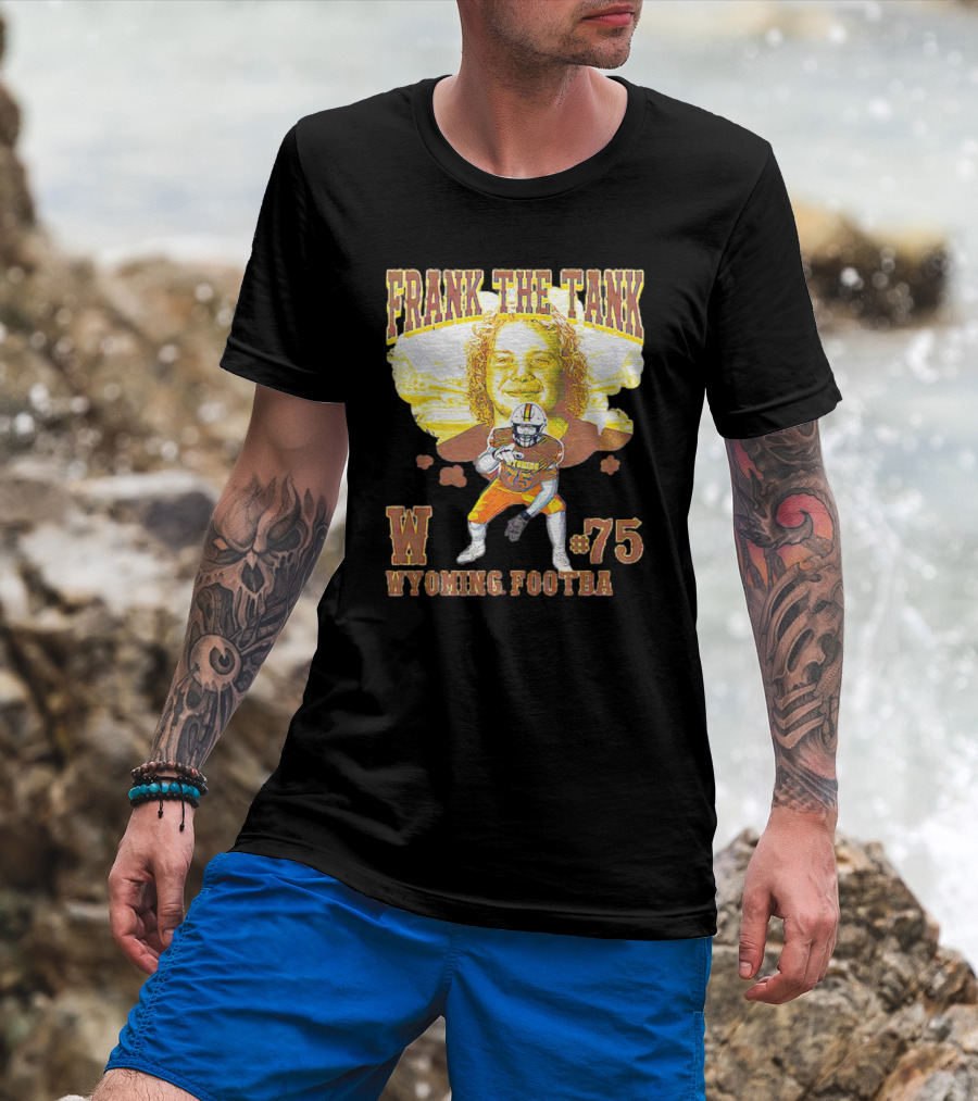 FRANK THE TANK W #75 WYOMING FOOTBA T-Shirt