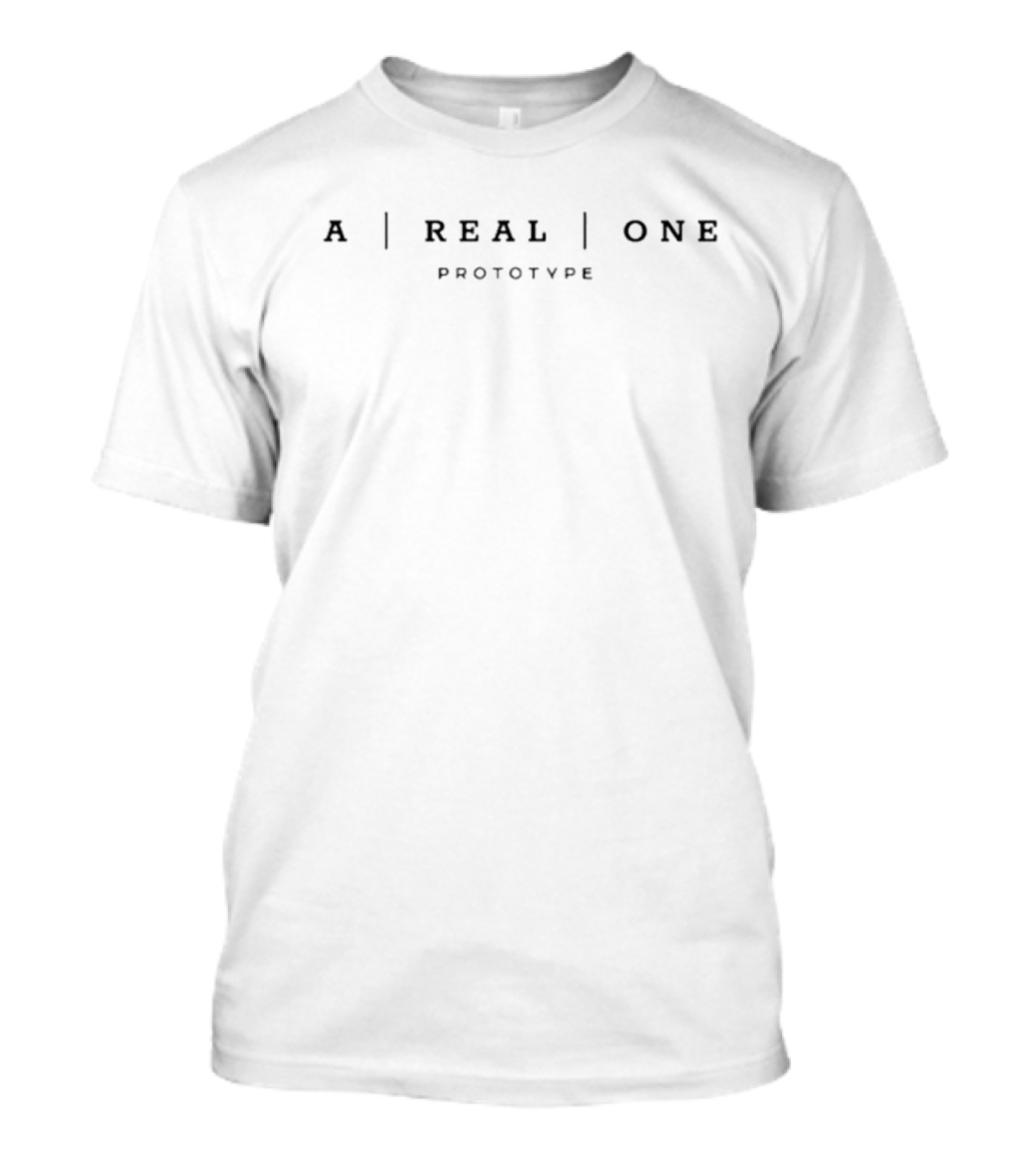 A Real One Prototype T-Shirt