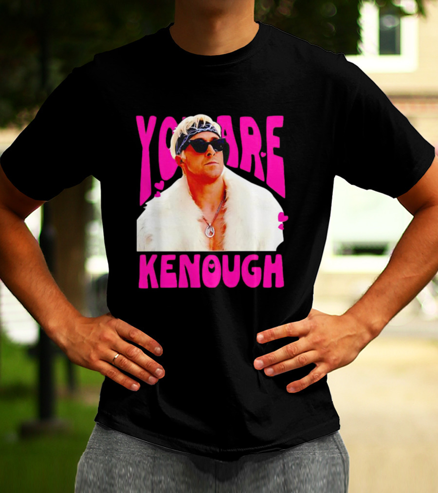 Ryan Gosling You Are Kenough Barbie T-Shirt