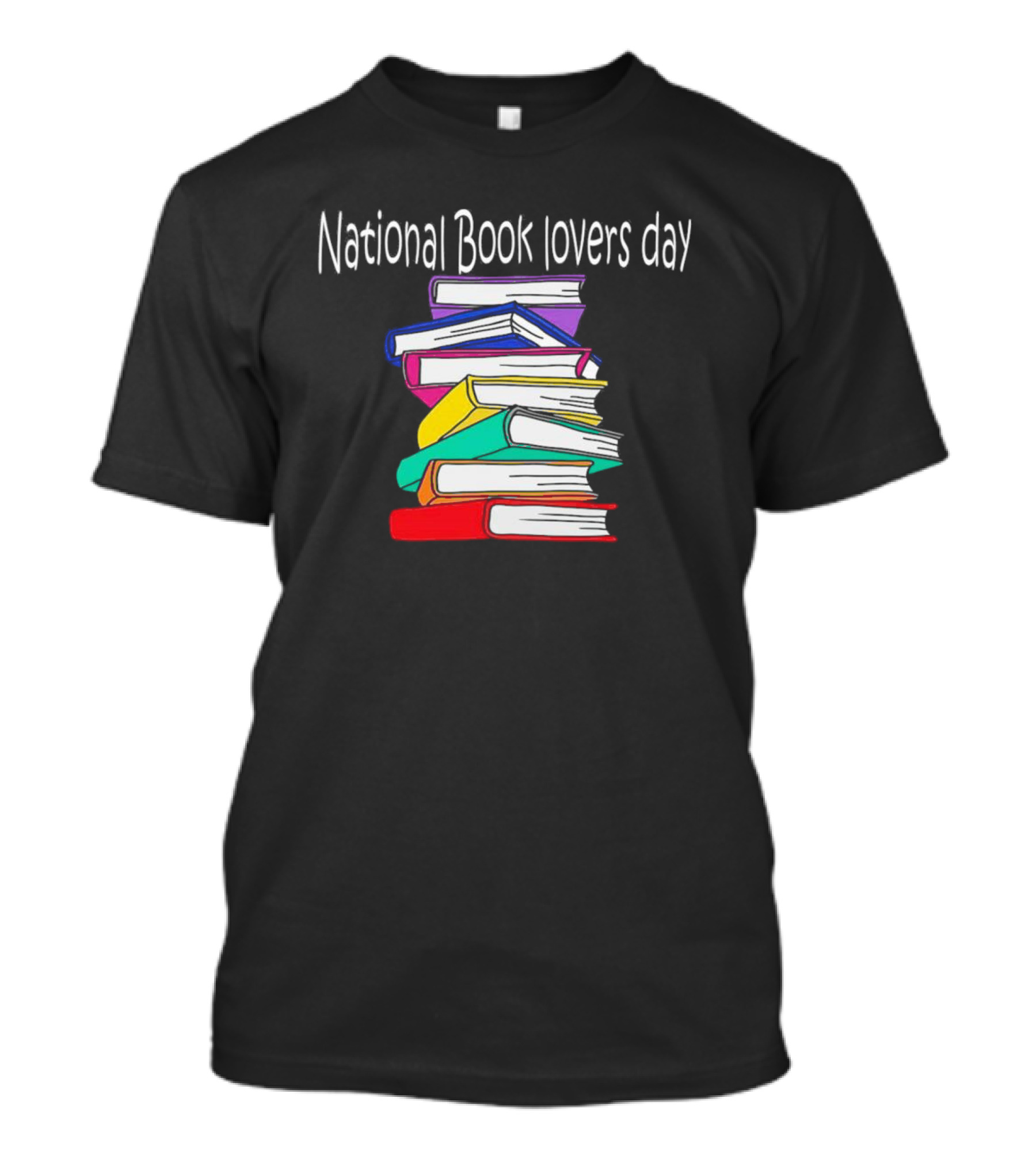 National Book Lovers Day Colorful Stack Of Books T-Shirt