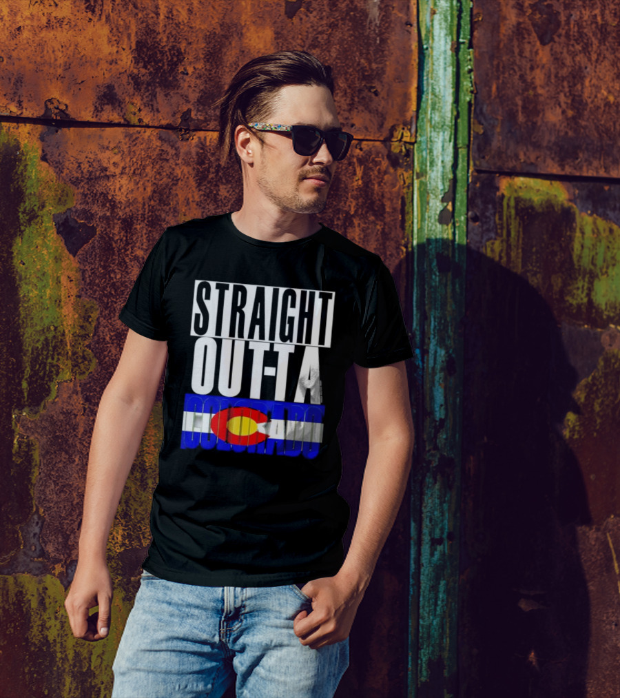 STRAIGHT OUTTA COLORADO Colorado Flag T-Shirt