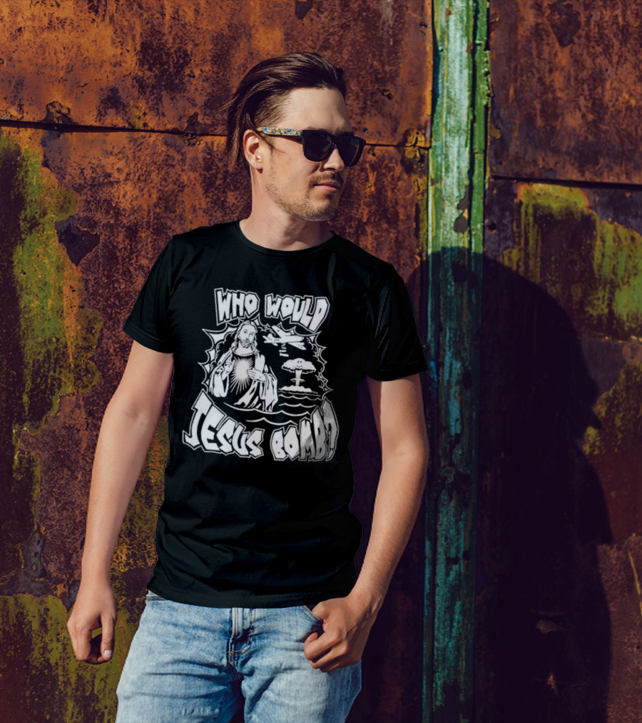 Who Would Jesus Bomb Airplane And Explosion T-Shirt