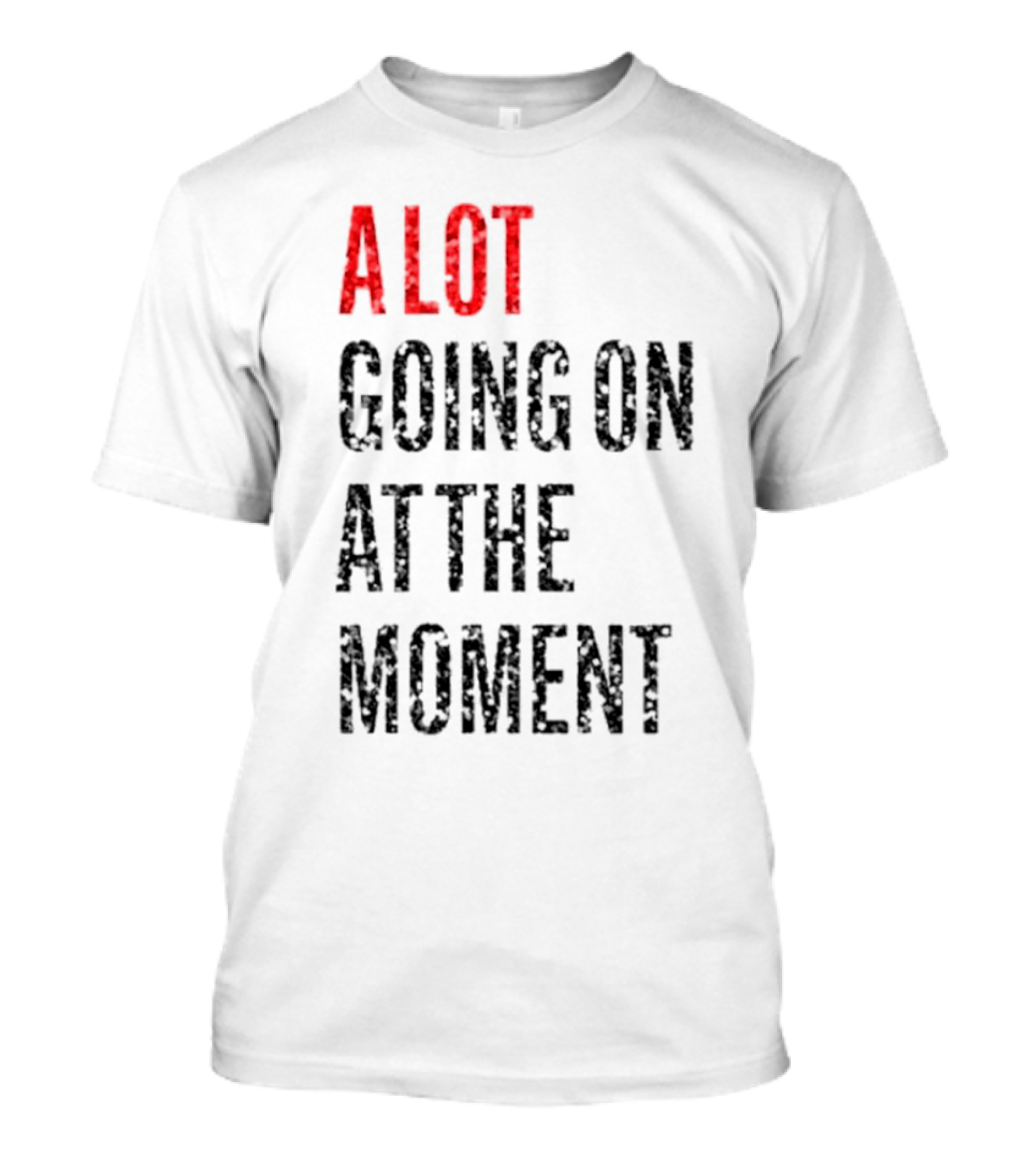 A Lot Going On At The Moment Glitter Effect Taylor Swift T-Shirt