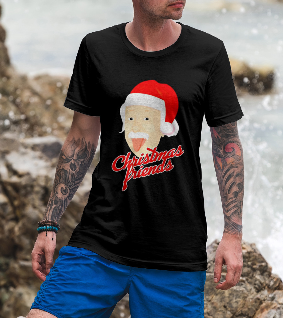 Albert Einstein Santa Hat Christmas Friends T-Shirt