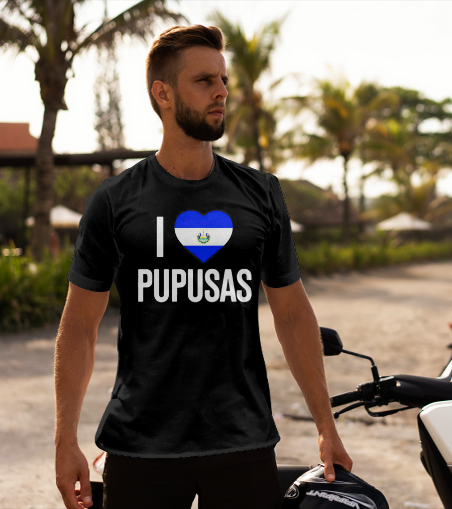 I Love Pupusas El Salvador Flag Heart T-Shirt